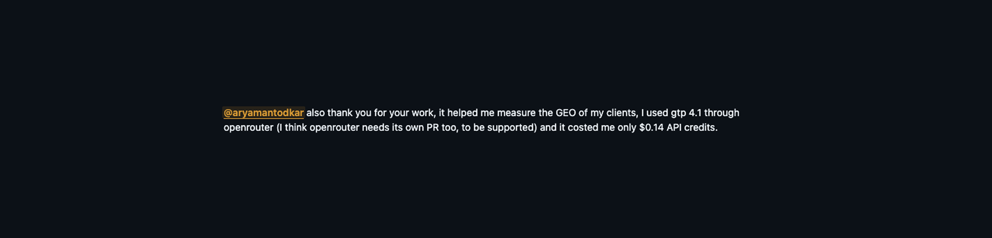 A user thanks Aryaman for OneGlanse and says it helped measure client GEO for $0.14 in API credits.